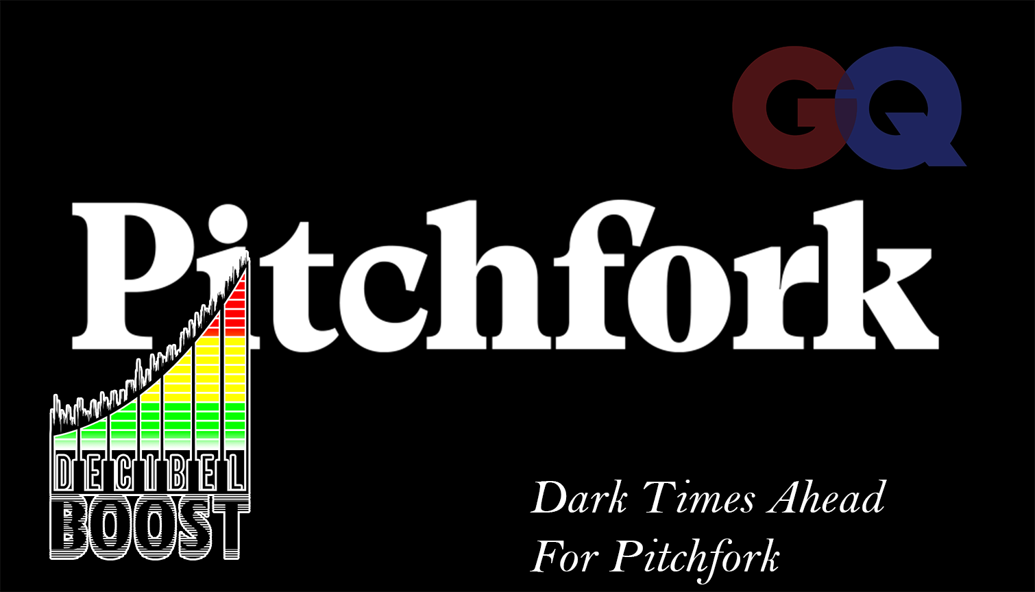 Episode 335 – Dark Times Ahead For Pitchfork